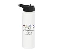 A Friend Loves at All Time Sign Proverbs 17 17 Bible Verse Stainless Steel Insulated Water Bottle