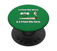 A Friend Who Shares Is A Friend Who Shares PopSockets Adhesive PopGrip