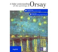 A Fuller Understanding of the Paintings at Orsay