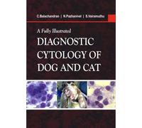 A Fully Illustrated Handbook on Diagnostic Cytology of Dog and Cat