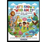 A Fun First Reading Book About Wild Animals, Farm Animals, Sea Creatures & Birds for Kids: Early Learning Animal Book for Ages 6-8 | Simple Reading ... Facts for Kids, Classroom & Home Learning
