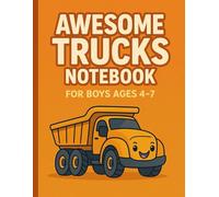 A Fun Lined Journal for Little Builders and Truck Lovers | Perfect for School, Drawing & Writing: Big Trucks, Bulldozers & Construction Vehicles ... Ideal Gift for Preschool and Early Elementary