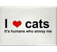A funny fridge magnet with a picture of a Cat with the wording I love Cats, Its humans who annoy me from our unique gift range. An original Birthday or Christmas stocking filler gift idea for a Cat lover ! 513