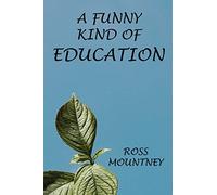 A Funny Kind of Education