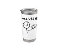 A Funny Stick Figure with Brain plz use it Saying Stainless Steel Insulated Tumbler