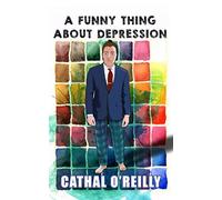 A Funny Thing About Depression