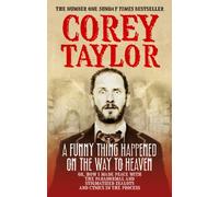 A Funny Thing Happened On The Way To Heaven