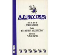 A Funny Thing Happened on the Way to the Forum (NHB Libretti): 0 (NHB Modern Plays)