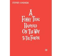 A Funny Thing Happened on the Way to the Forum: Vocal Score