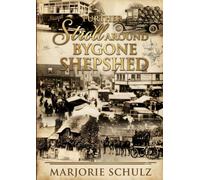 A Further Stroll Around Bygone Shepshed