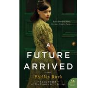 A Future Arrived: A Novel (Greville Family Saga) (P.S.)