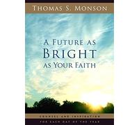 A Future as Bright as Your Faith