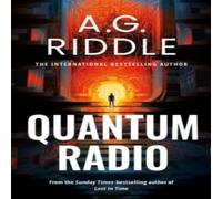 A.G. Riddle Quantum Radio Paperback Book A.G. Riddle Multicolor