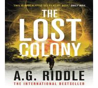 A.G. Riddle The Lost Colony Paperback Book A.G. Riddle Multicolor
