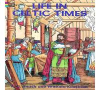 A. G. Smith Life in Celtic Times Paperback Book A. G. Smith Multicolor