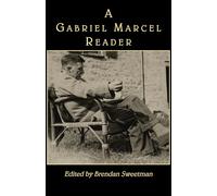 A Gabriel Marcel Reader