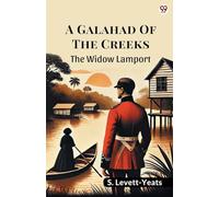 A Galahad Of The CreeksThe Widow Lamport (Edition1)
