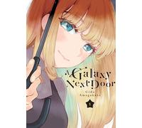 A Galaxy Next Door 1 – Kodansha Comics
