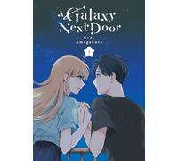 A Galaxy Next Door 5 – Kodansha Comics