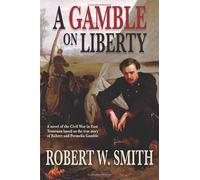 A Gamble on Liberty