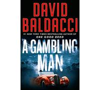 A Gambling Man: 2 (An Archer Novel)