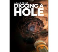 A Game About Digging A Hole (PC) - Steam Account - GLOBAL