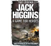 A GAME FOR HEROES: A powerful WW2 historical fiction novel