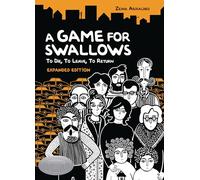 A Game for Swallows: To Die, To Leave, To Return: Expanded Edition