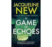 A Game of Echoes: A Scottish crime thriller (DCI McNeill Crime Thriller)