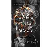 A Game of Gods: A Dark and Enthralling Reimagining of the Hades and Persephone Myth: 6 (Hades x Persephone Saga, 6)