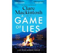 A Game of Lies : a twisty, gripping thriller about the dark side of reality TV