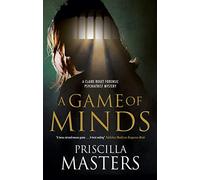 A Game of Minds: 3 (A Claire Roget Forensic Psychiatrist Mystery)