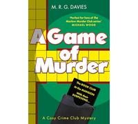 A Game of Murder: The second installment in the gripping Cosy Crime Club Mystery series perfect for fans of Richard Osman and Rev Richard Coles: Book 2 (A Cosy Crime Club Mystery)
