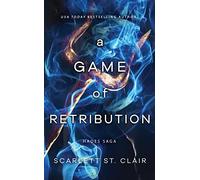 A Game of Retribution: A Dark and Enthralling Reimagining of the Hades and Persephone Myth: 4 (Hades x Persephone Saga, 4)