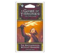 A Game of Thrones LCG The Brotherhood Without Banners Chapter Pack