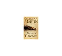 A Game of Thrones (reissue) (a Song of Ice and Fire, Book 1)