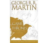 A Game of Thrones The Graphic Novel Volume Four by George R r Martin HARDBACK