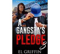A Gangsta's Pledge 3 (Gangsta Love Series)