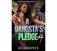 A Gangsta's Pledge 4 (Gangsta Love Series)