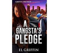 A Gangsta's Pledge (Gangsta Love Series)