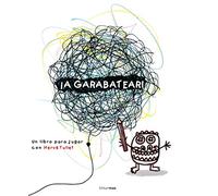 ¡A garabatear! Un libro para jugar con Hervé Tullet