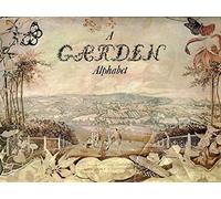 A Garden Alphabet, In Association With The Victoria And Albert Museum For The Garden Exhibition