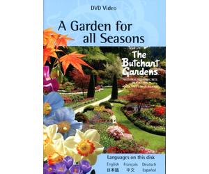 A Garden for All Seasons - The Butchart Gardens DVD
