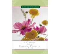 A Garden from a Hundred Packets of Seed