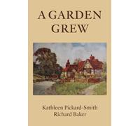 A Garden Grew