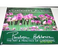 A Gardener's Journal: The Art & Practice of Gardening