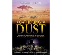 A Gathering of Dust: A Novel Out of Africa