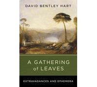 A Gathering of Leaves: Extravagances and Ephemera