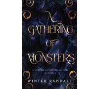 A Gathering of Monsters: A Monster Romance Collection Vol. 1