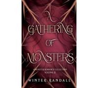A Gathering of Monsters: A Monster Romance Collection Vol. 2